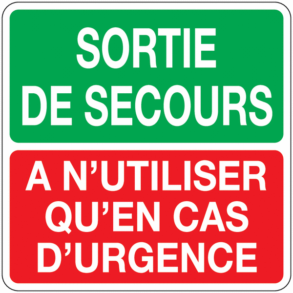 Panneau Sortie de Secours utiliser qu'en cas d'urgence