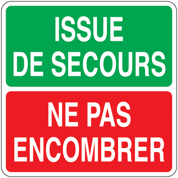 Panneau Issue de secours Ne pas encombrer